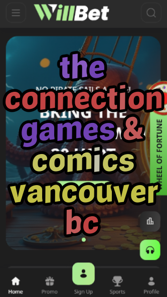 The Connection Games & Comics Vancouver BC-bcgamedomains.vz72fvrf.com